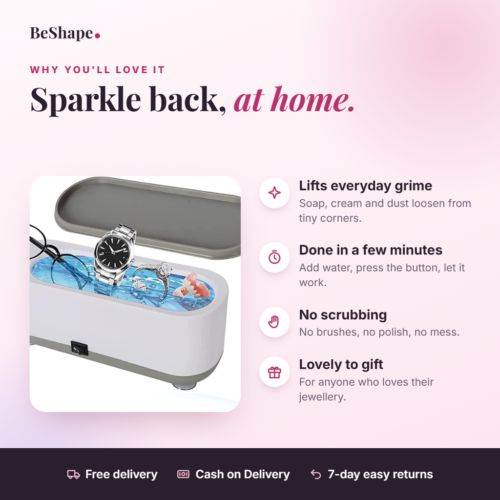 Jewellery cleaner benefits: lifts everyday grime, done in minutes, no scrubbing
